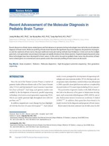 Recent Advancement of the Molecular Diagnosis in Pediatric Brain Tumor（小儿脑肿瘤分子诊断的最新进展）