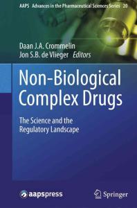 (vol 20)Biological Complex Drugs_ The Science and the Regulatory Landscape(2015)