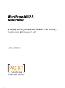WordPress MU 2.8 Beginner´s Guide