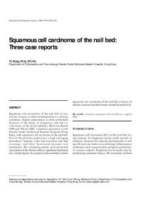 squamous cell carcinoma of the nail bed three case reports：指甲床鳞状细胞癌三例报告