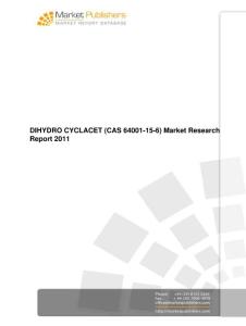 DIHYDRO CYCLACET CAS 64001-15-6 Market Research Report 2011