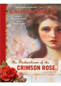 Pink Carnation #4 The Seductionof the Crimson Rose - Lauren Willig