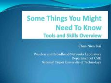 SOME THINGS YOU MIGHT NEED TO KNOW TOOLS AND SKILLS OVERVIEW