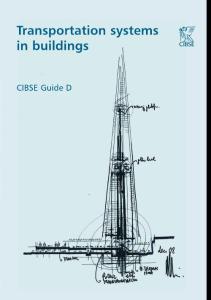 CIBSEGuideD-TransportationSystemsinBuildings3rdEdition