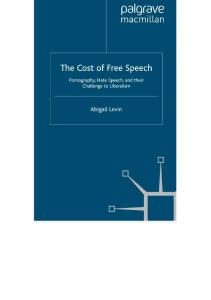 言论自由的代价The Cost of Free Speech Pornography, Hate Speech, and their Challenge to Liberalism