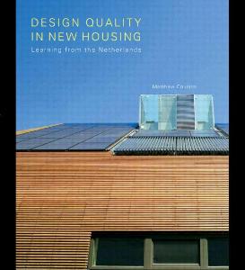 Design quality in new housing(learning from the nederlands)