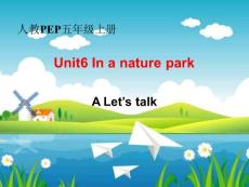 unit6 in a nature park 教学课件