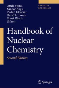 Handbook of Nuclear Chemistry, Volume 3: Chemical Applications of Nuclear Reactions and Radiation