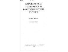 Experimental PhysicsExperimental Techniques in Low Temperature Physics - White , Meeson