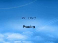 高中英語 m8 unit1 reading1課件 牛津選修8