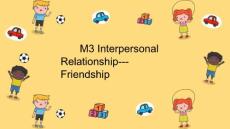 外研版  選修六  Module 3 Interpersonal Relationships—Friendship 課件（9張）