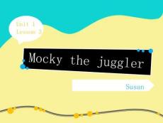 四年級(jí)英語(yǔ)上冊(cè)Unit1mockythejuggler3