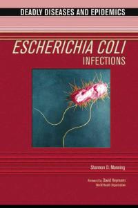 美國中學科學讀物-疾病與流行病-大腸桿菌感染 Deadly Diseases and Epidemics - Escherichia Coli Infections