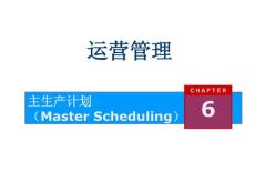 生產(chǎn)運(yùn)作管理第六章