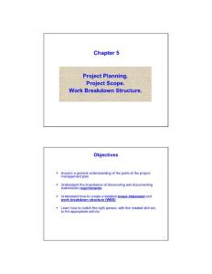 Chapter 5 Project Planning Project Scope Work Breakdown Structure